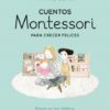 Patapum | Cuentos Montessori Para Crecer Felices Libros Nube De Tinta
