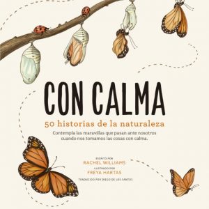Con calma: 50 historias de la naturaleza