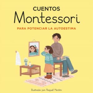 Cuentos Montessori para potenciar la autoestima
