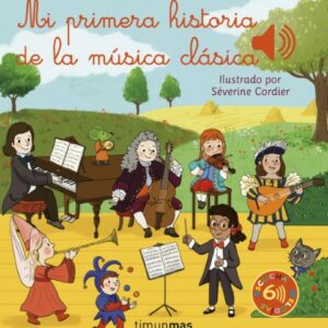 Mi primera historia de la música clásica