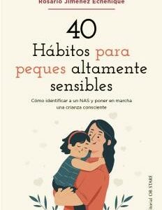 40 Hábitos para peques altamente sensibles