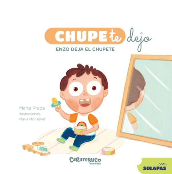 Patapum | Chupetedejo Enzo Deja El Chupete Libros Carambuco