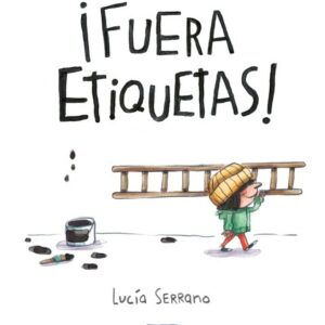 ¡Fuera etiquetas!