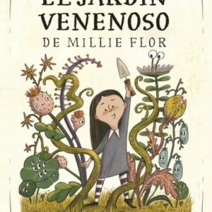 El jardín venenoso de Millie Flor