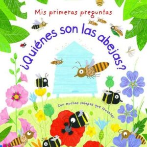 ¿Quiénes son las abejas?