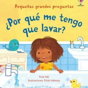 ¿Por qué me tengo que lavar?