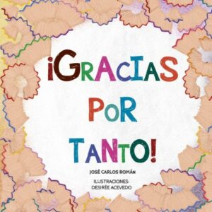 ¡Gracias por tanto!