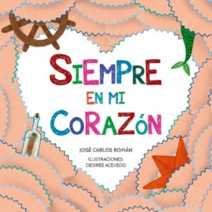 Siempre en mi corazón
