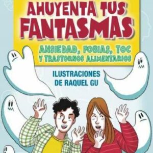 Ahuyenta tus fantasmas