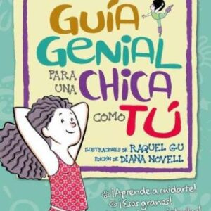 Guía genial para una chica como tú