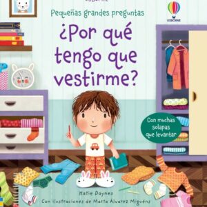 ¿Por qué tengo que vestirme?