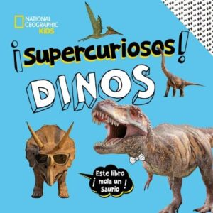 Supercuriosos Dinos