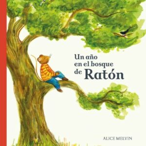 Un año en el bosque de Ratón