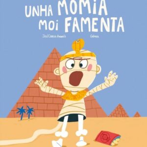Unha momia moi famenta