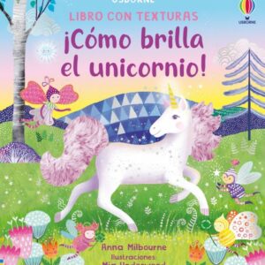 ¡Cómo brilla el unicornio!