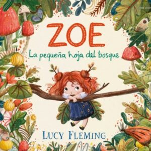 Zoe, la pequeña hoja del bosque